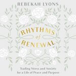 "Rhythms of Renewal" audiobook by Rebekah Lyons cover art