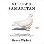 "Shrewd Samaritan" audiobook by Bruce Wydick cover art