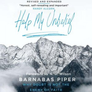 audiobook cover of Help My Unbelief by Barnabas Piper recorded at Kingswood Productions in Nashville, TN