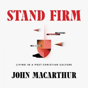 audiobook cover of Stand Firm by John MacArthur recorded at Kingswood Productions in Nashville, TN