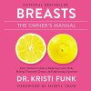 "Breasts: The Owner's Manual" audiobook by Dr. Kristi Funk cover art
