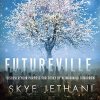 "Futureville" audiobook by Skye Jethani cover art