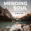 "Mending the Soul" audiobook by Steven R. Tracy and Celestia G. Tracy cover art