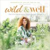 "Wild and Well" audiobook by Dani Williamson cover art